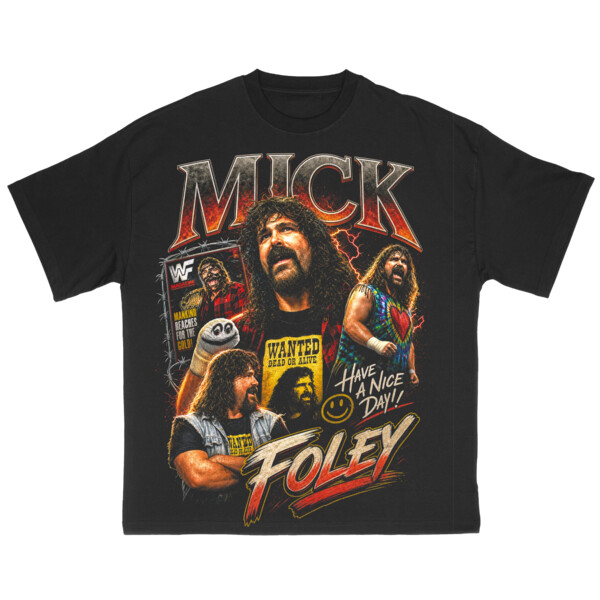 Mick Foley " Have a nice Day" Tee Thumbnail