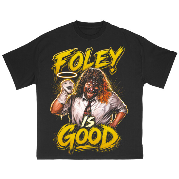 Mankind "Foley is Good" Tee Thumbnail